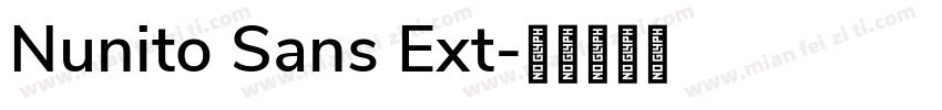 Nunito Sans Ext字体转换